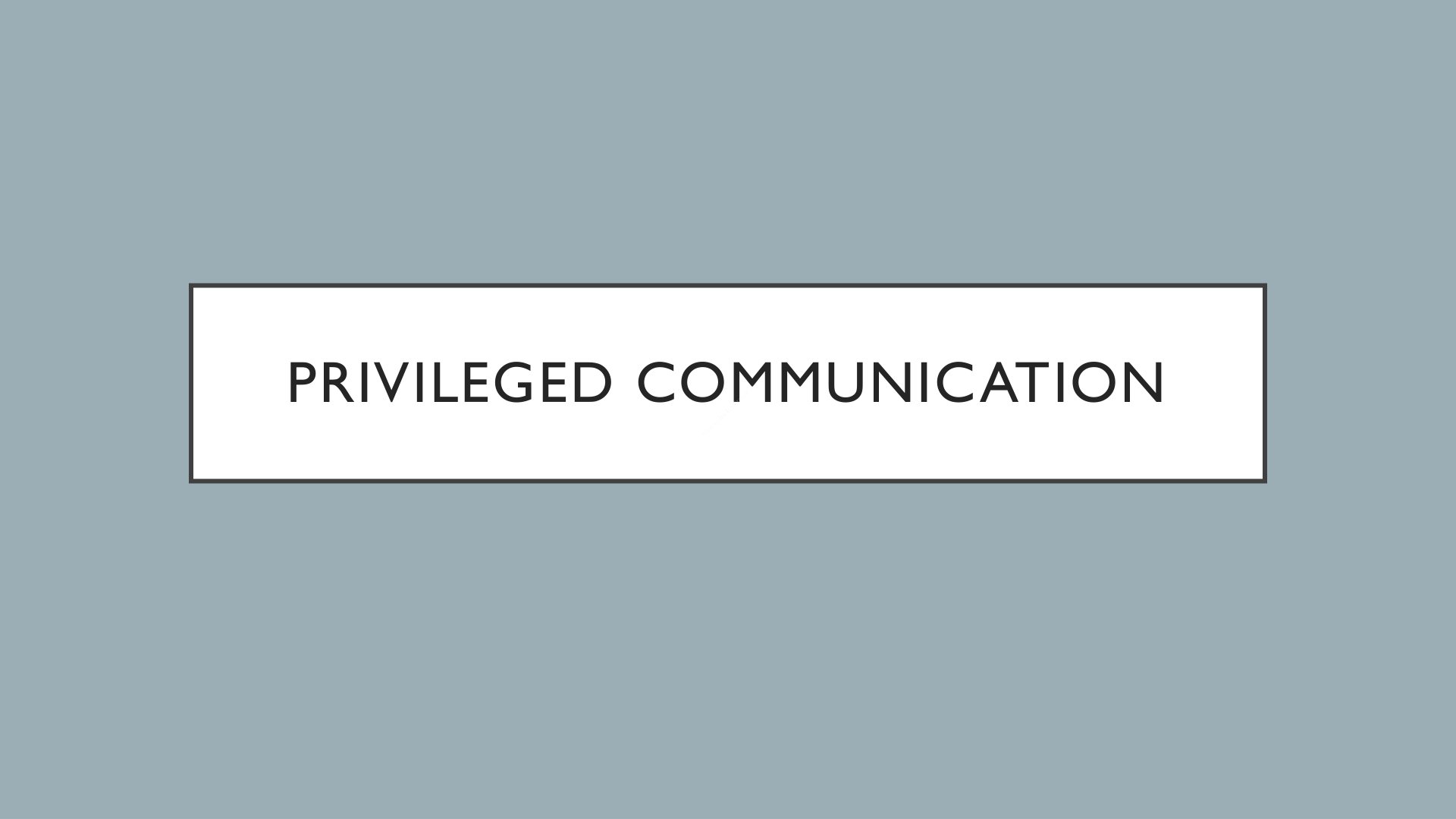 Preview of Privileged Communication Notes