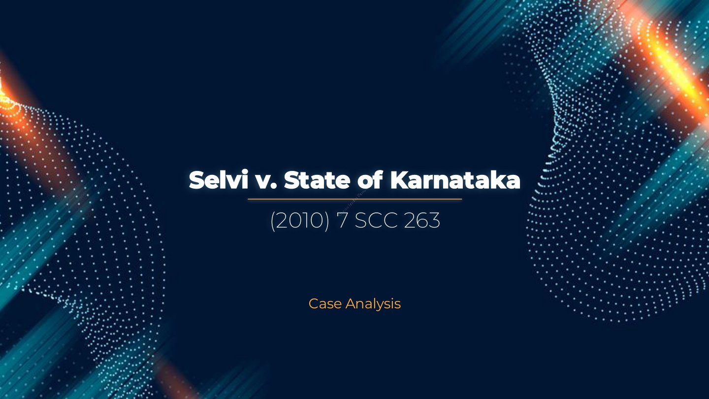 Preview of Selvi V. State Of Karnataka Notes